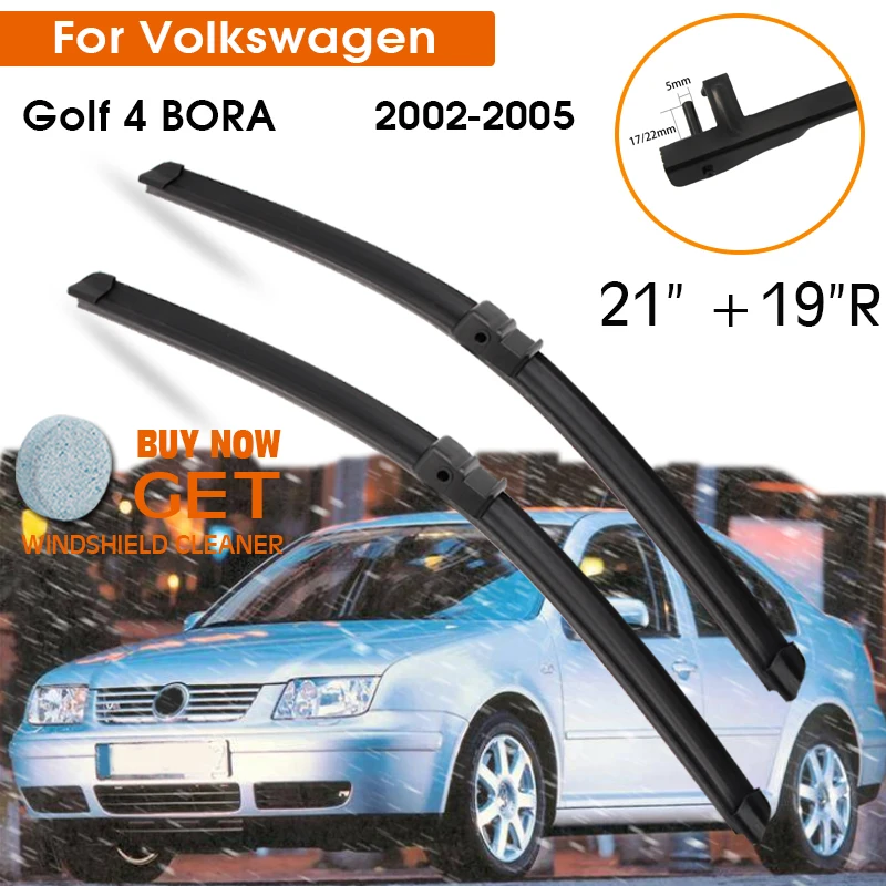 

Car Wiper Blade For Volkswagen Golf 4 BORA 2002-2005 Windshield Rubber Silicon Refill Front Window Wiper 21"+19"R Accessorie