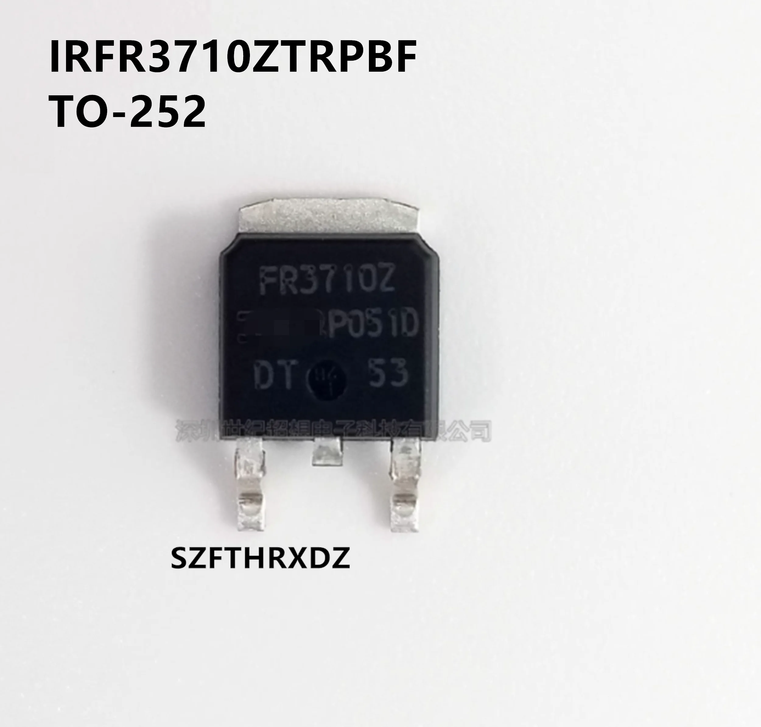 

10pcs 100% New Imported Original IRFR3710ZTRPBF FR3710Z 100V 42A TO-252 Field-effect transistor