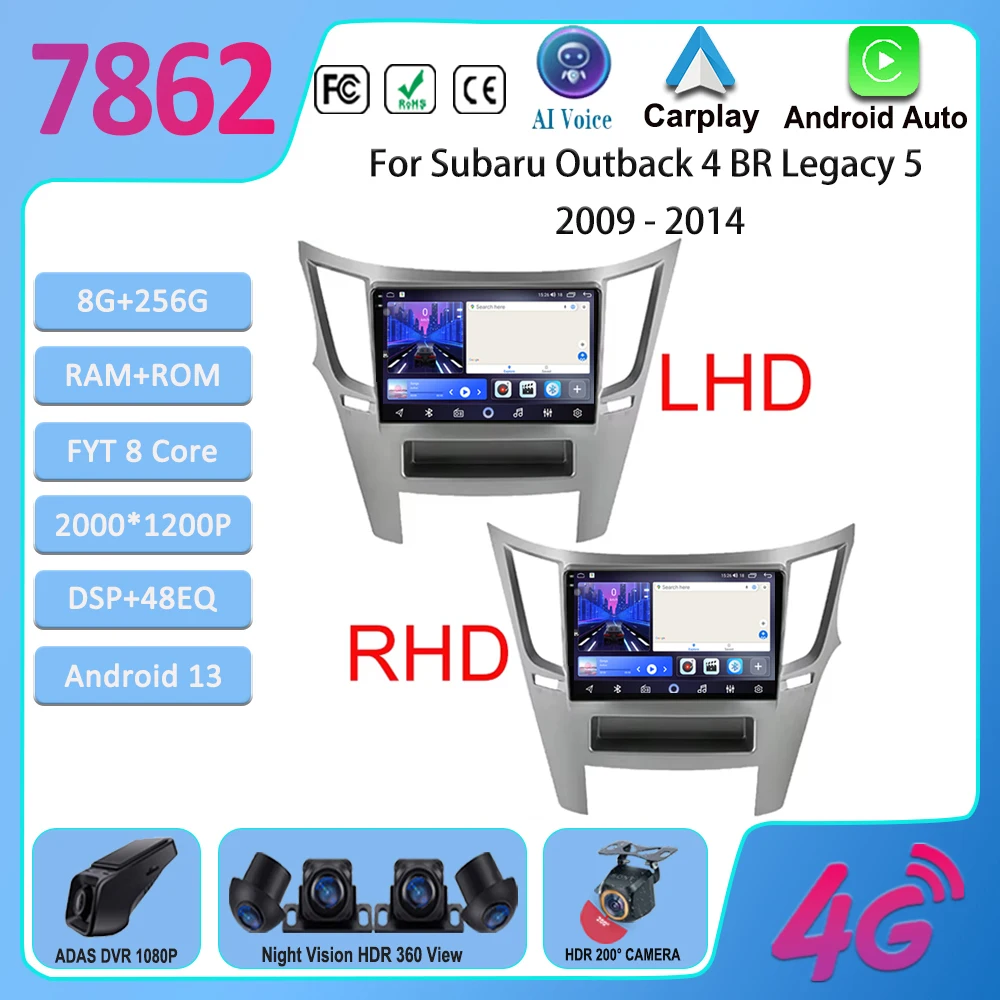 

LHD/RHD Android 13 For Subaru Outback 4 BR Legacy 5 2009 - 2014 BT IPS Dash Stereo Multimedia 4G Car Radio Player RDS DSP Wifi