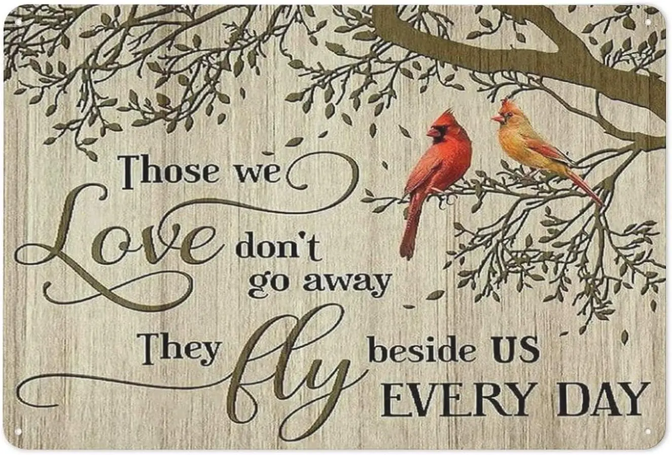 FixeLLD Rustic Metal Tin Sign Cardinal Wall Art Those We Love Don't Go Away They Fly Beside Us Everyday Artwork Wall Art for