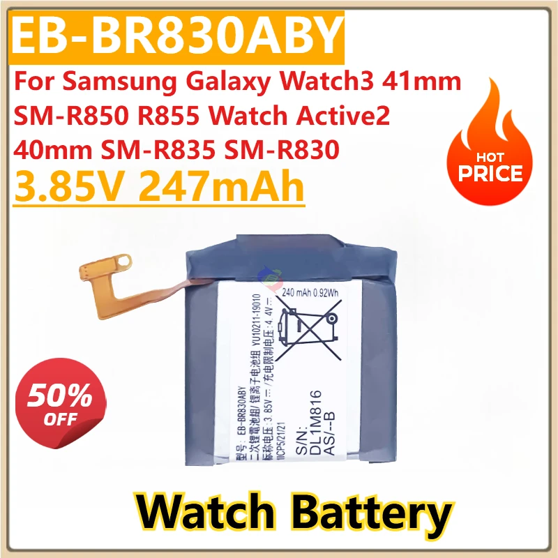 

New Replacement Battery EB-BR830ABY 3.85V 247mAh for Samsung Galaxy Watch3 41mm SM-R850 R855 Watch Active2 40mm SM-R835 SM-R830