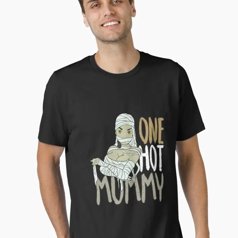 One Hot Mummy T-Shirt
