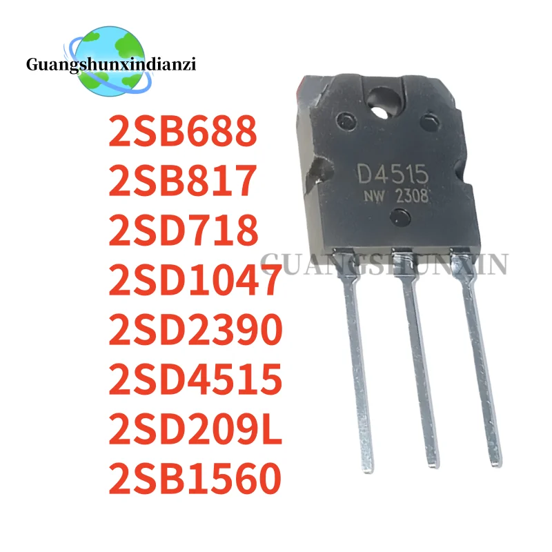 5PCS 2SD1047 D1047 TO-3P 2SB817 B817 2SD718 D718 2SB688 B688 D2390 2SB1560 B1560 2SD209L D209L D209 2SD716 2SD4515 D4515 3DD4515