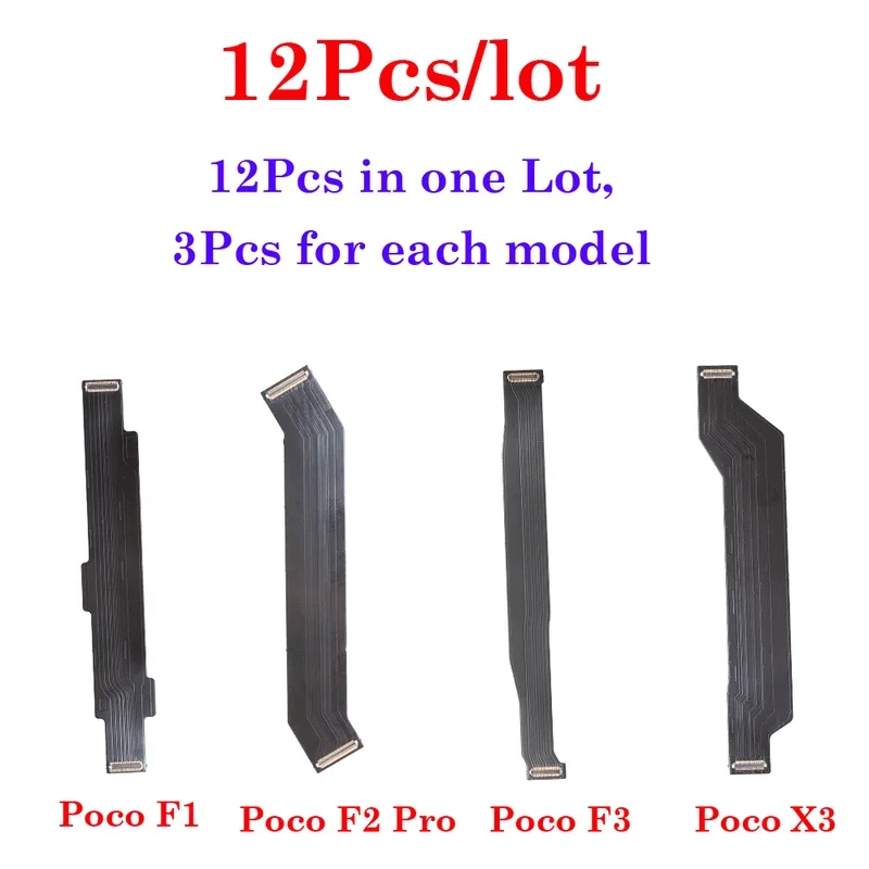 

12Pcs/lot New Motherboard Mainboard Connector Main Mother Board Ribbon Flex Cable For Xiaomi Mi POCO F1 F2 Pro F3 X3 Pro