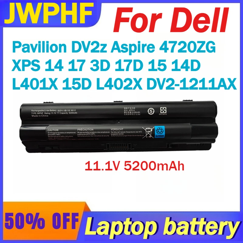 

11,1 В, 5200 мАч, JWPHF аккумулятор для ноутбука Dell XPS 14 17 3D 17D 15 14D L401X 15D L402X DV2-1211AX Pavilion DV2z Aspire 4720ZG