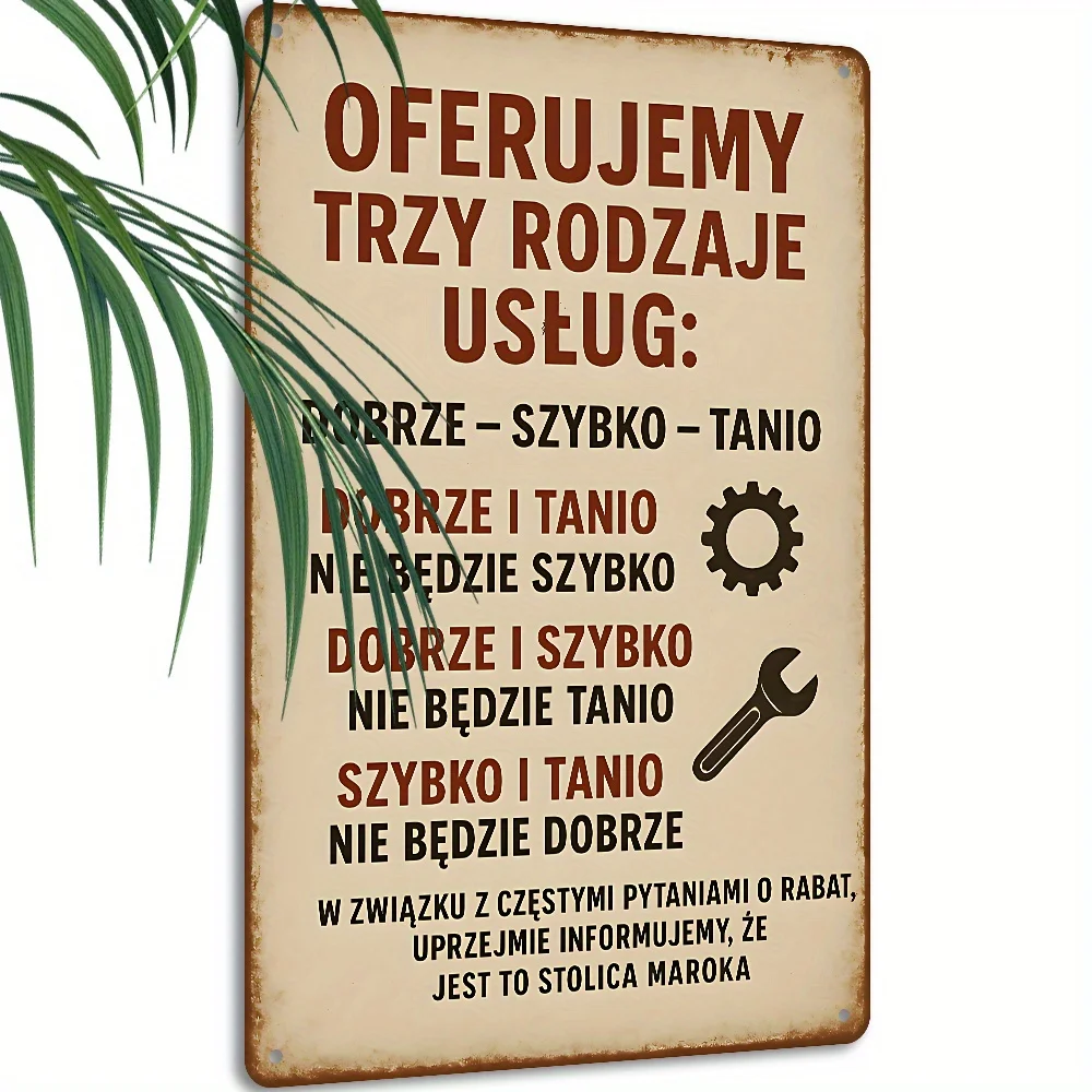 Panneau métallique vintage, Nous proposons trois types de services : Bon, Rapide, Pas Cher, Choisissez-en deux, Panneau humoristique d'atelier polonais, Décoration murale
