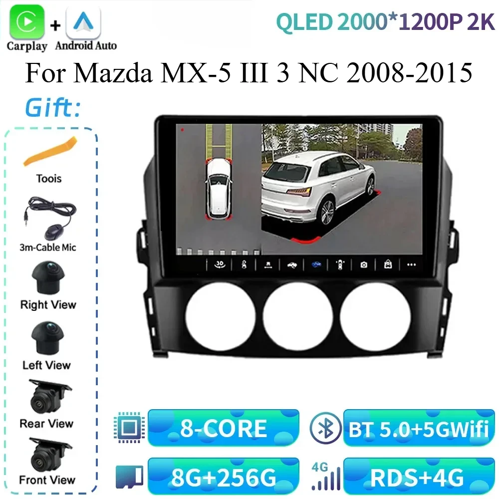 

For Mazda MX-5 III 3 NC 2008-2015 Car Radio Multimedia Video Player CarPlay Touch Screen Navigation 4G GPS Multimedia Android 14