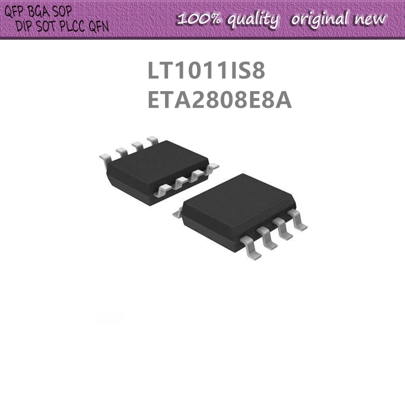 10Pcs/Lot LT1011IS8 LT1011 ETA2808   ETA2808E8A  SOP8