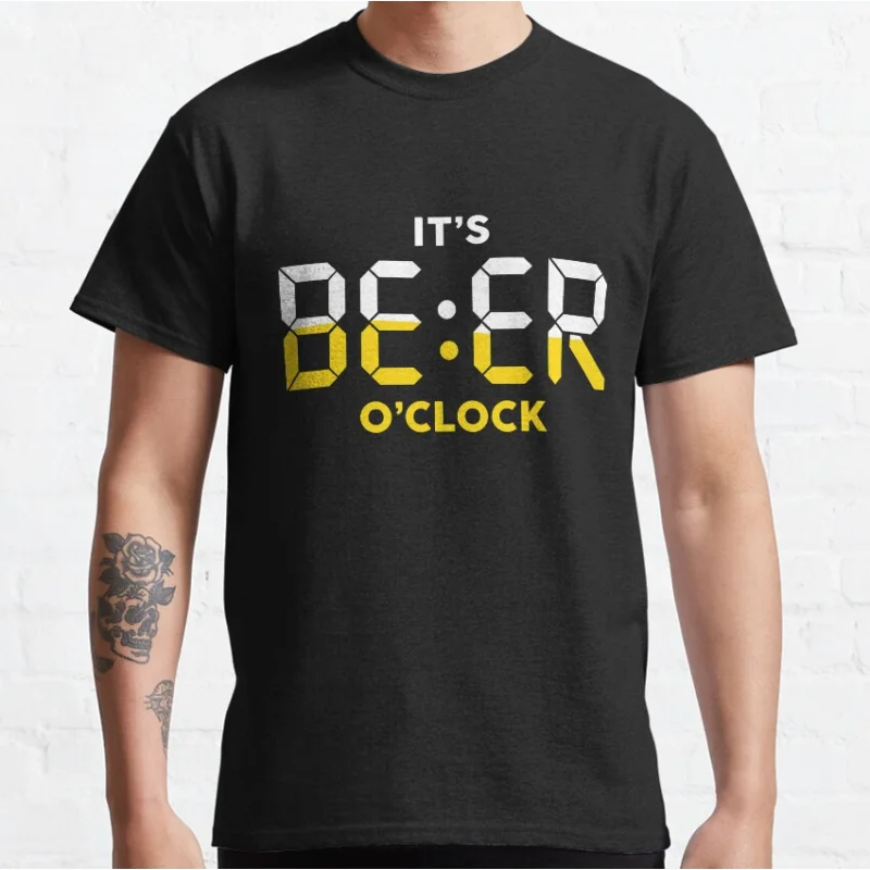 

It's Beer O'Clock - Beer Lover Funny Gift T Shirt for Wine Lovers Graphic clothes 100% cotton printed All size tops S-6XL
