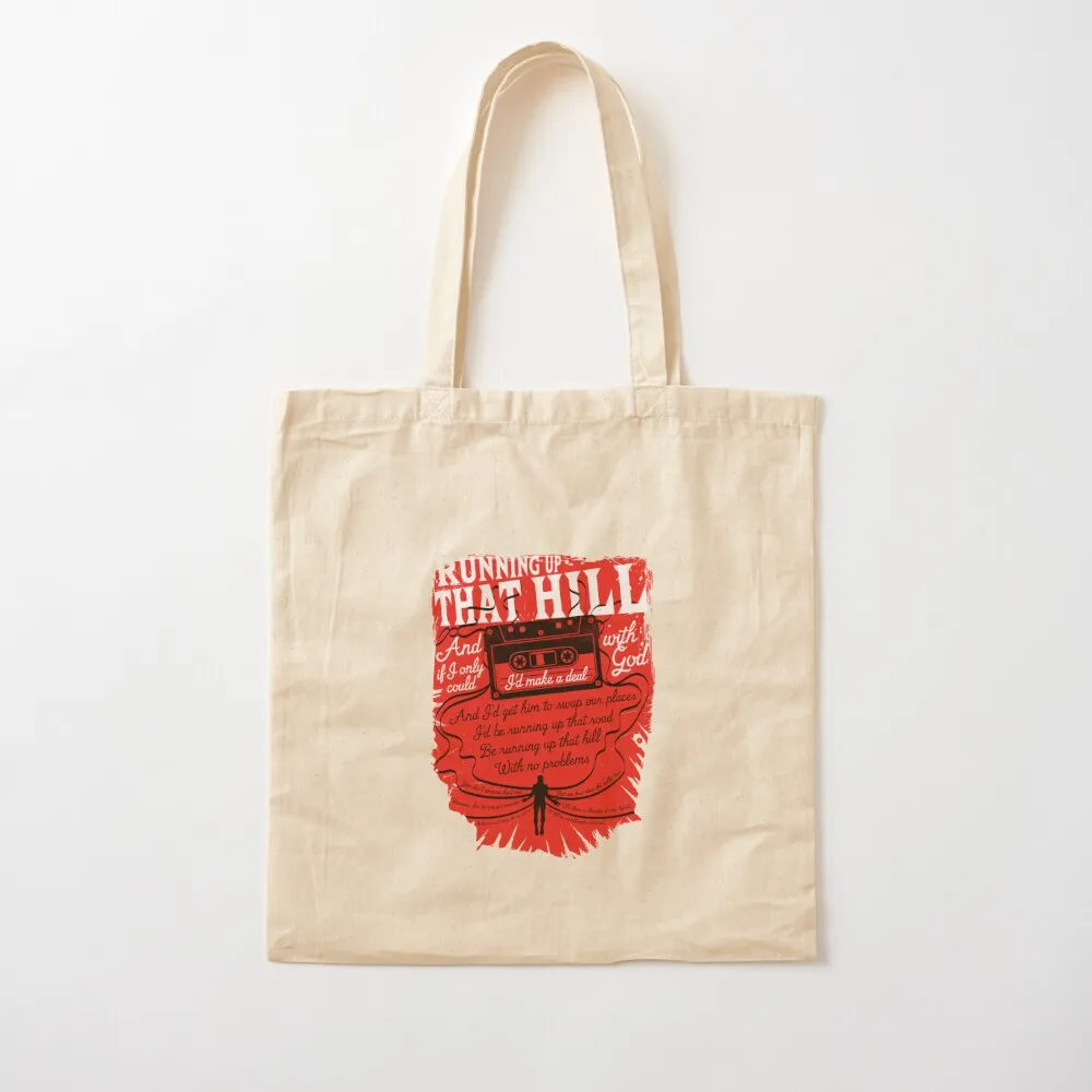 Running up that hill Tote Bag Women bags large tote bag