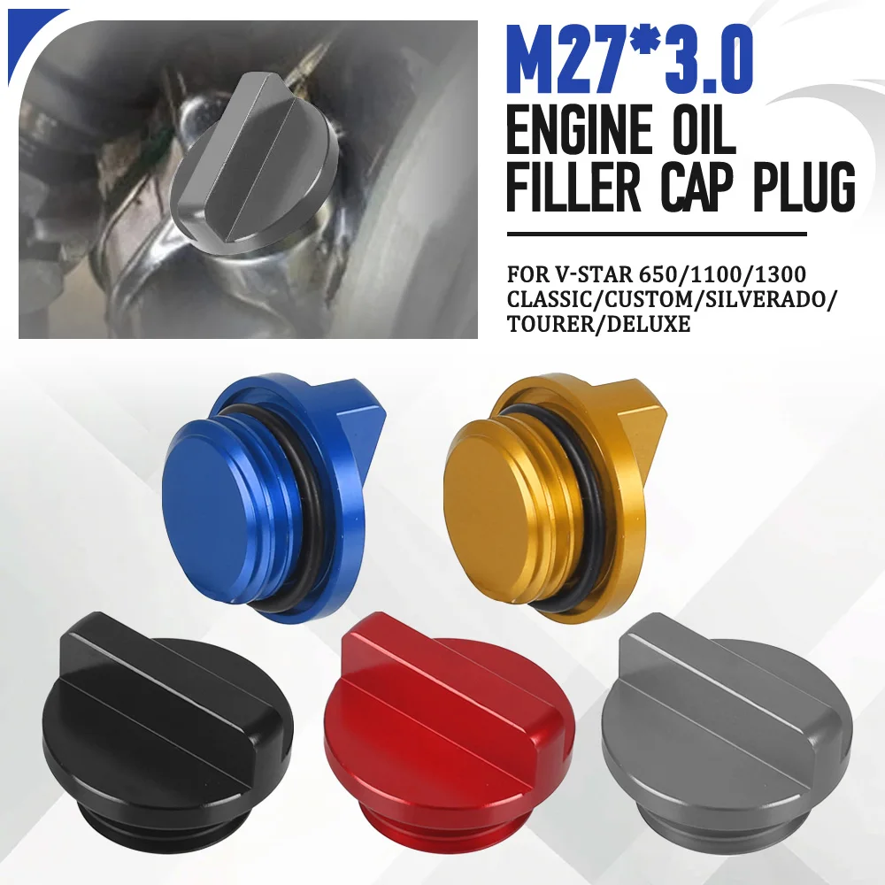 FOR YAMAHA V-STAR 650/1100/1300 CLASSIC/CUSTOM/SILVERADO/TOURER/DELUXE Filler Plug Cap M27*3.0 Engine Oil Filler Plug Cap Cover