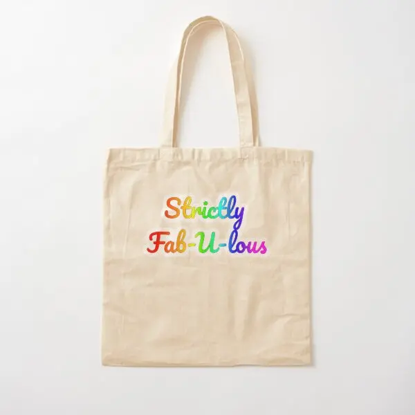 You Are Strictly Fab U Lous Darling Cot  Canvas Bag Tote Ladies Shopper Unisex Casual Grocery Printed Foldable Fashion Designer