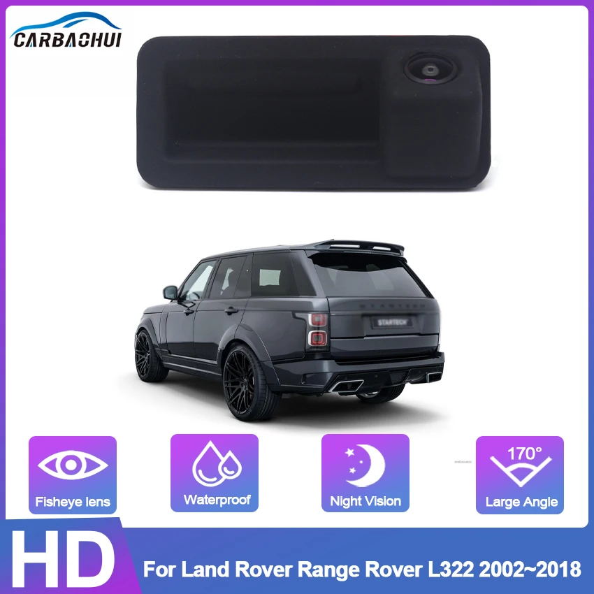 Trunk Handle Reverse Parking Car Rear View Camera For Land Rover Range Rover L322 2002~2018 Car Rear view Camera Night Vision HD