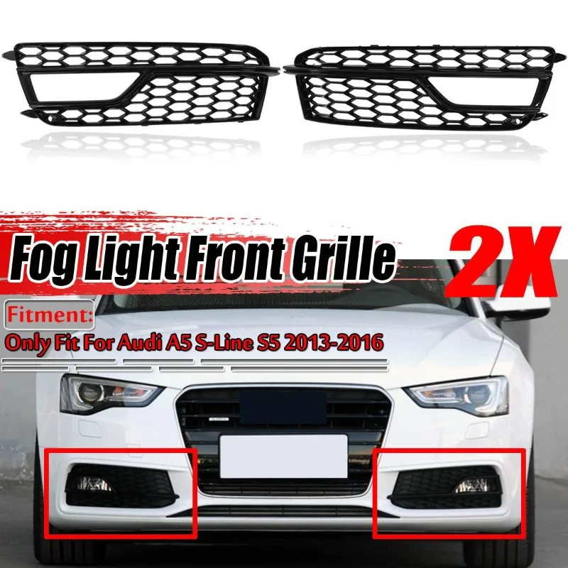 

1Pair Car Front Fog Light Lamp Cover Grill Grille For Audi S5 A5 S-Line 2013 2014 2015 2016 Honeycomb Bumper Body Kit 8T0807682M
