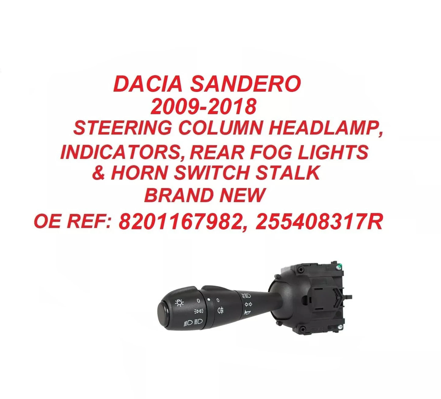 

Car Fog Light Switch Stalk FOR Dacia Dokker Duster Lodgy Logan Sandero Left Turn Signal Horn Control Car Accessory 8201167988