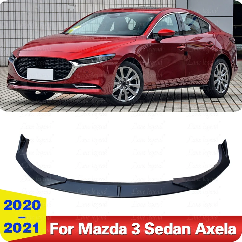 

Передняя губа для Mazda 3 Sedan Axela 2020-2021, разделитель бампера, защитная пластина, лопата, комплект кузова, юбка, спойлер