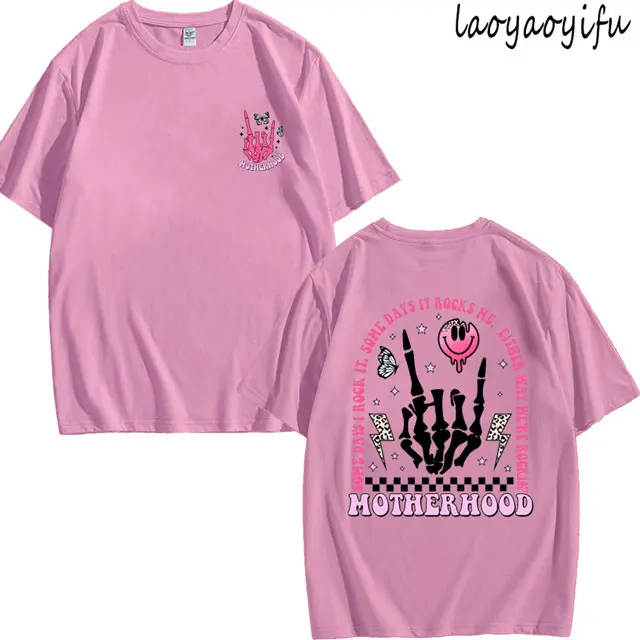 

Tshirt Motherhood Some Day I Rock It Sweatshirt High Quality Cotton Skeleton Women Fashion Loose Short Sleeve O-neck Tee