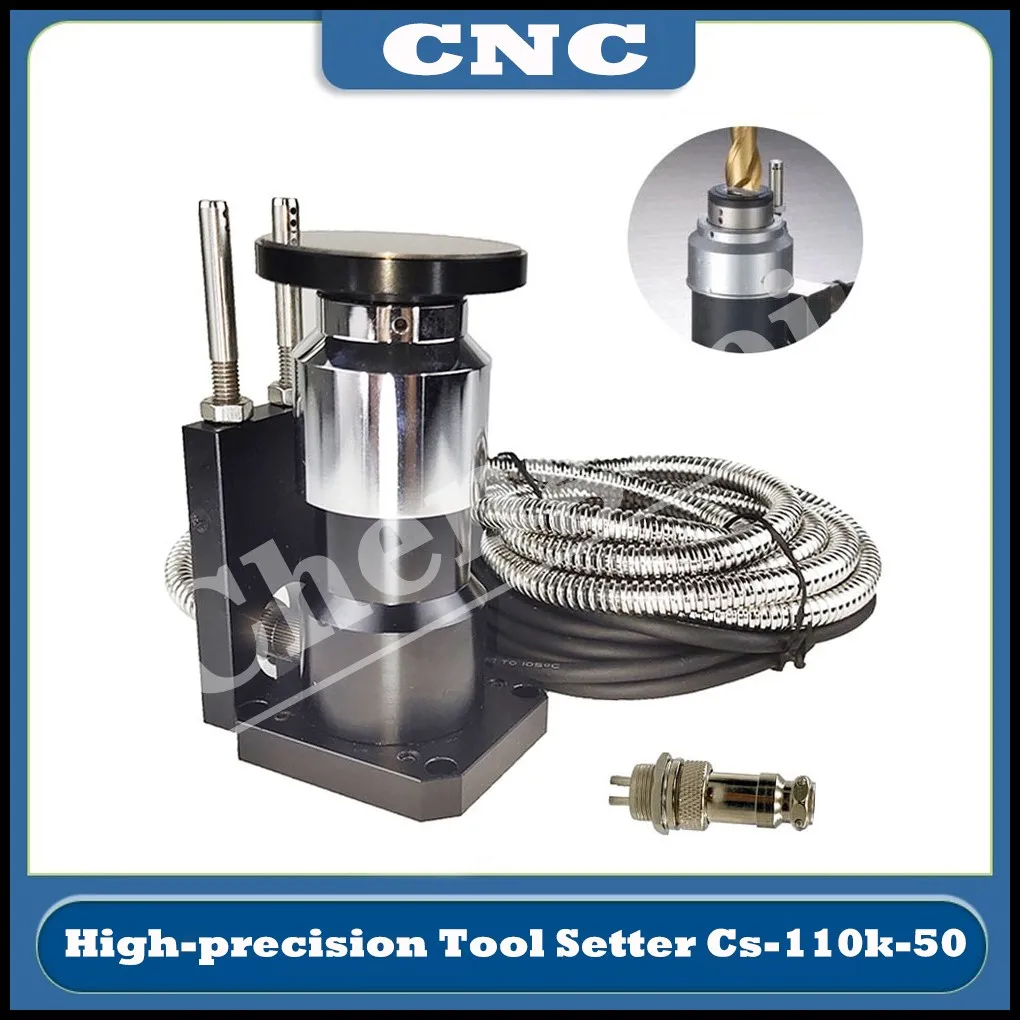 

The Latest Cnc Machining Center High-precision Tool Setter Cs-110k-50 Engraving Machine Z-axis Automatic Tool Setter