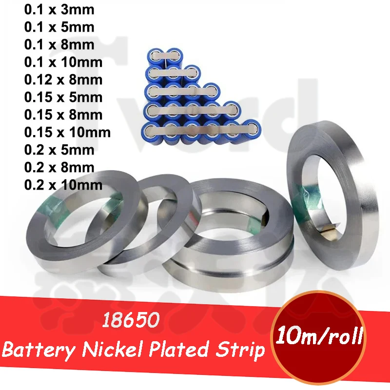

10m/Roll 18650 Li-ion Battery Nickel Plated Strip Connector 0.1mm 0.12mm 0.15mm 0.2mm Battery Connector Spot Welder Steel Belt