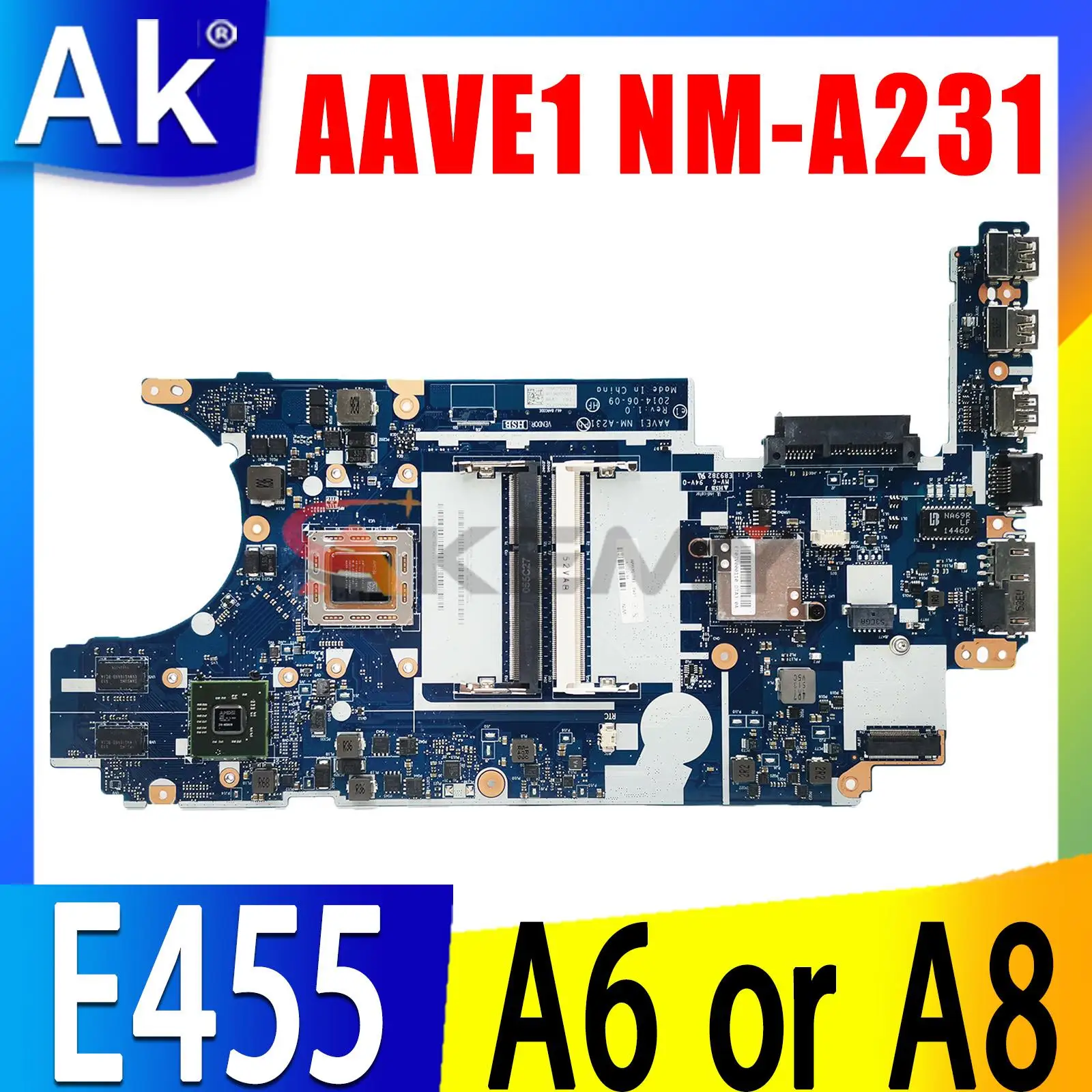 

For Lenovo Thinkpad E455 Laptop Motherboard with A6 A8 AMD CPU R5 M200 2G AAVE1 NM-A231 tested good