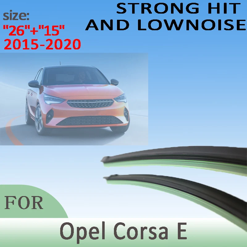 

Wiper Front Wiper Blades For Opel Corsa E 2015-2020 2016 2017 2018 Windshield Windscreen Front Rear Window 26"15" Accessories