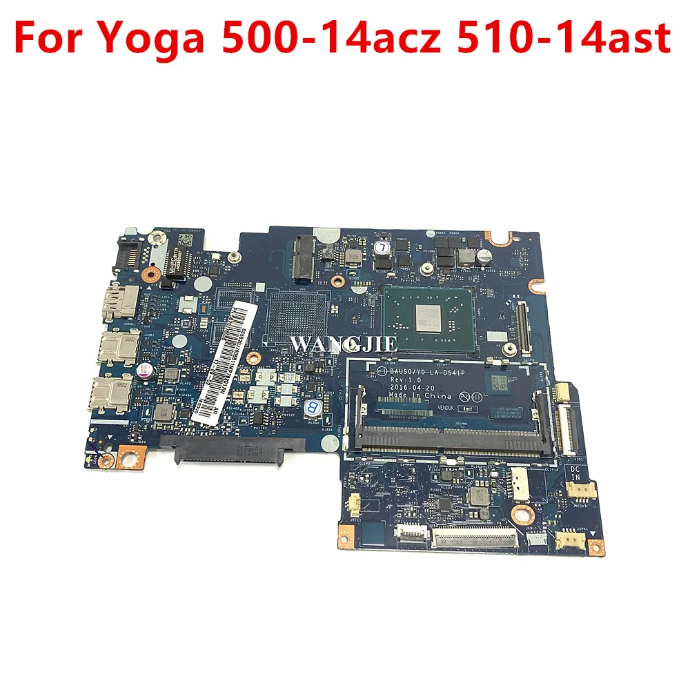 5B20J76055 For Lenovo Ideapad Yoga 500-14acz 510-14ast Motherboard LA-D541P A6-9210 CPU 0N Board 5b20L80791 100% Tested