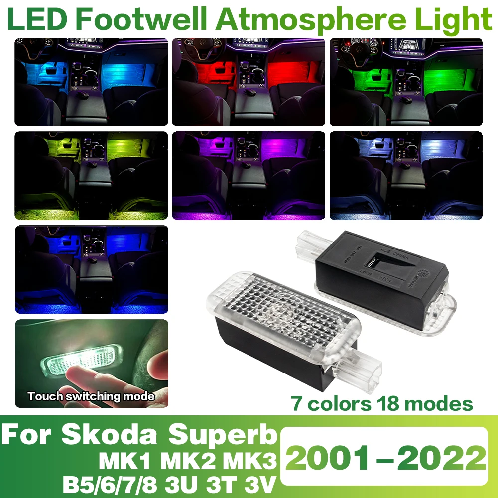 LED Car Footwell Light Interior Decoration Atmosphere Lamp Accessories For Skoda Superb MK1 MK2 MK3 B5 6 7 8 3U 3T 3V 2001-2022