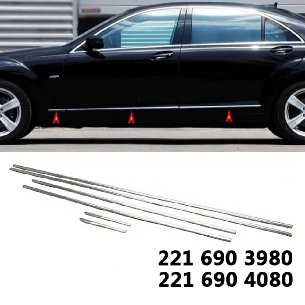 

Door Chrome Molding 6PCS A2216903980 A2216904080 A2216904180 A2216904280 For Mercedes Benz S- Class W221 2010-2012 S350 S400