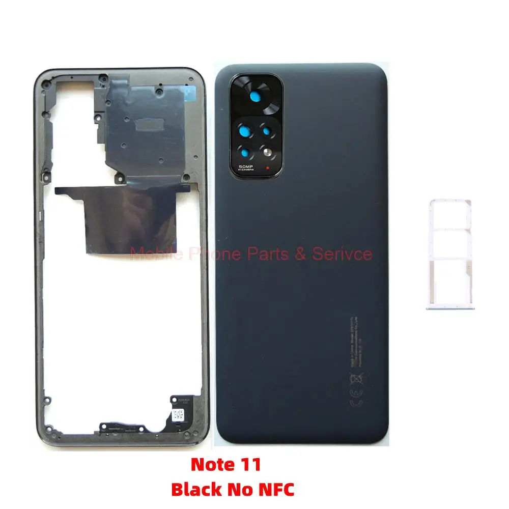 For Xiaomi Redmi Note 11 4G   Full Housing  With NFC Middle frame + Rear Back Battery Cover + Camera Lens + Sim tray