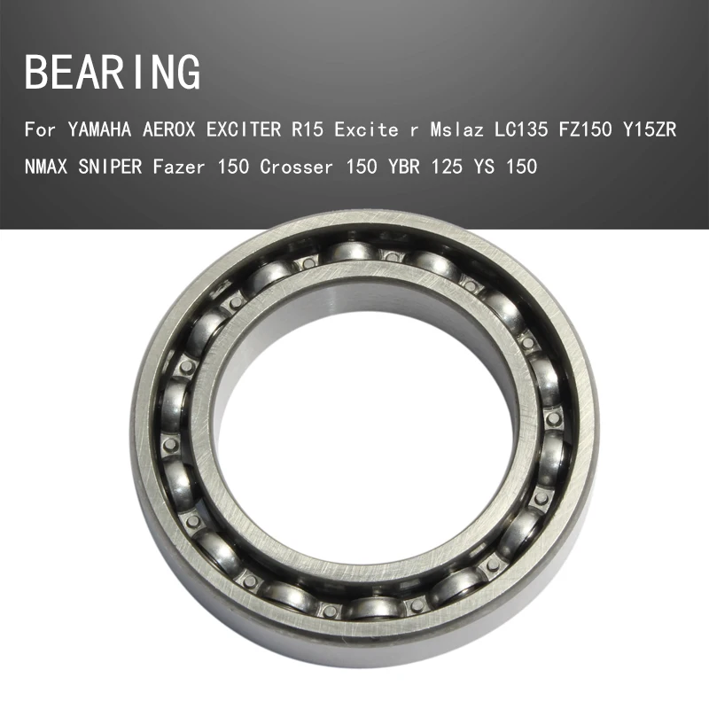 

CAM SHAFT BEARING For YAMAHA AEROX EXCITER R15 Excite r Mslaz LC135 FZ150 Y15ZR NMAX SNIPER Fazer 150 Crosser 150 YBR 125 YS 150