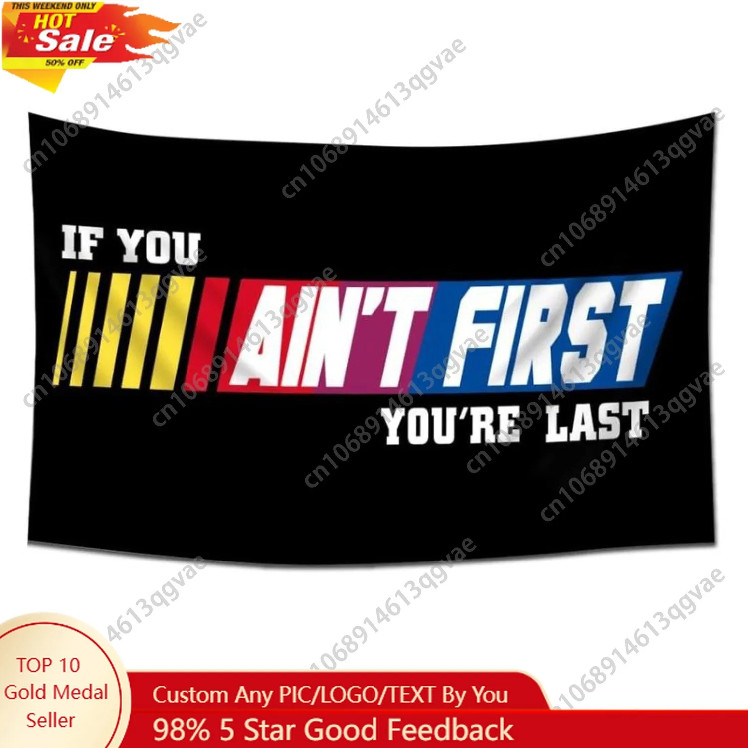 

Konern If You Ain't First You're Last Tapestry Talladega Nights Fitness Motivational Flag Banner Wall Hanging Custom Decoration