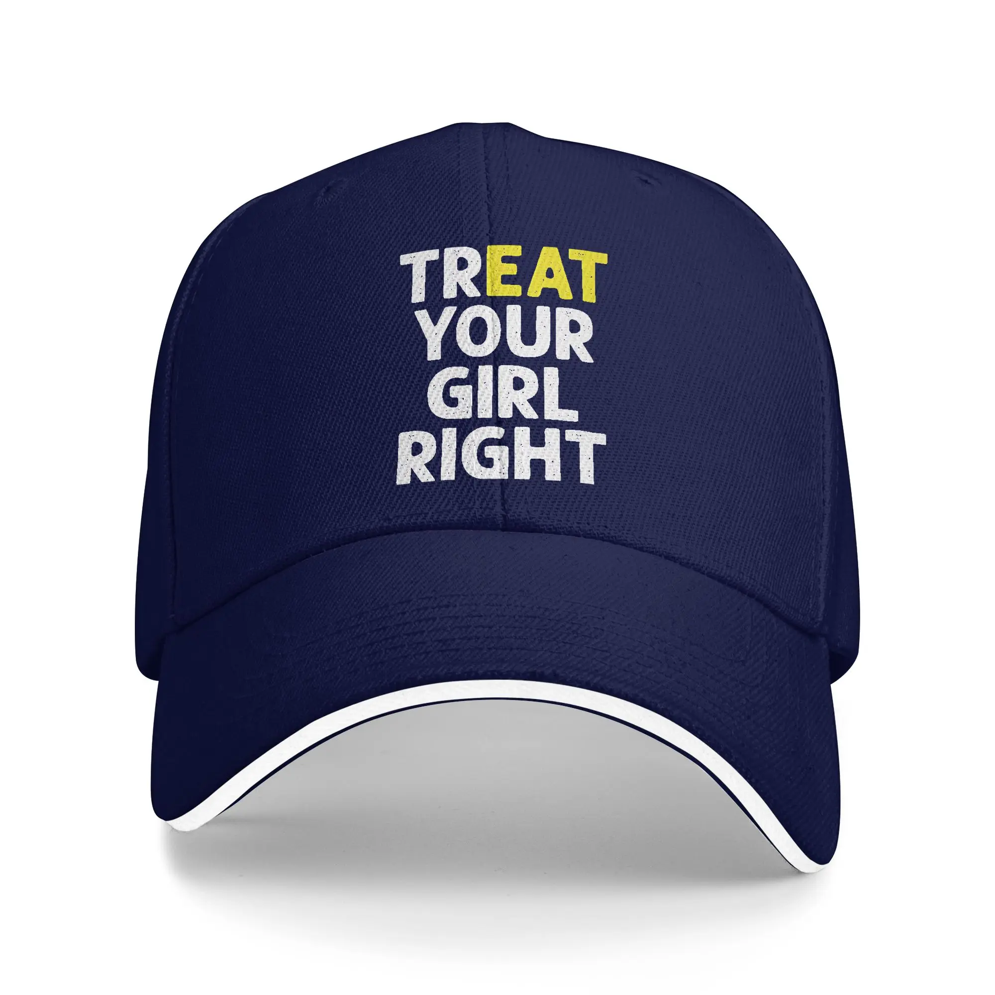 Treat Eat Your Girl Right Funny Saying  Sandwich Hats Unisex Baseball Cap  Hats Adjustable Polyester  Hat Wholesale New Hat