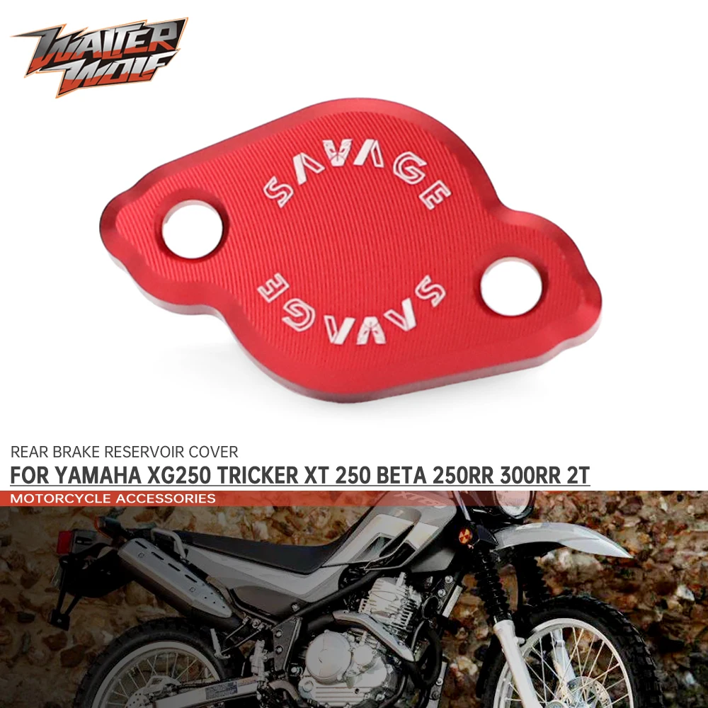 

Rear Brake Reservoir Cover for YAMAHA XG 250 TRICKER XT250 XT BETA 250 RR 2T 300 350 390 4T Motorcycle Accessories LOGO CNC Cap