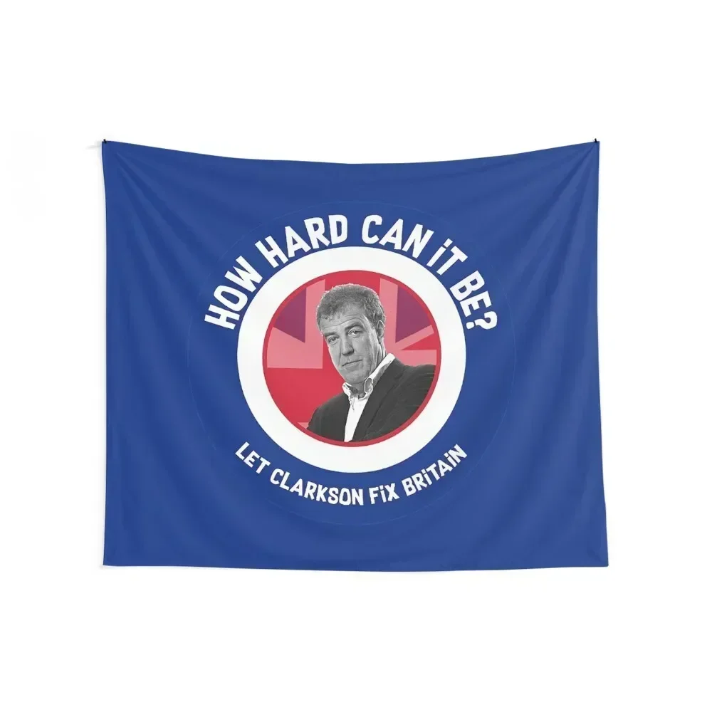 Jeremy Clarkson Prime Minister - Jeremy Clarkson Funny Gifts - Clarkson For King Tapestry Decoration Aesthetic Tapestry