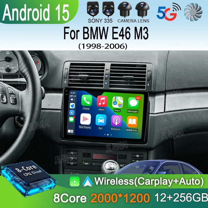 

Android 15 Carplay Car Radio For BMW E46 M3 1998 1999 2000 2001 - 2006 Navigation GPS Multimedia Player stereo wifi+4G BT 2 DIN