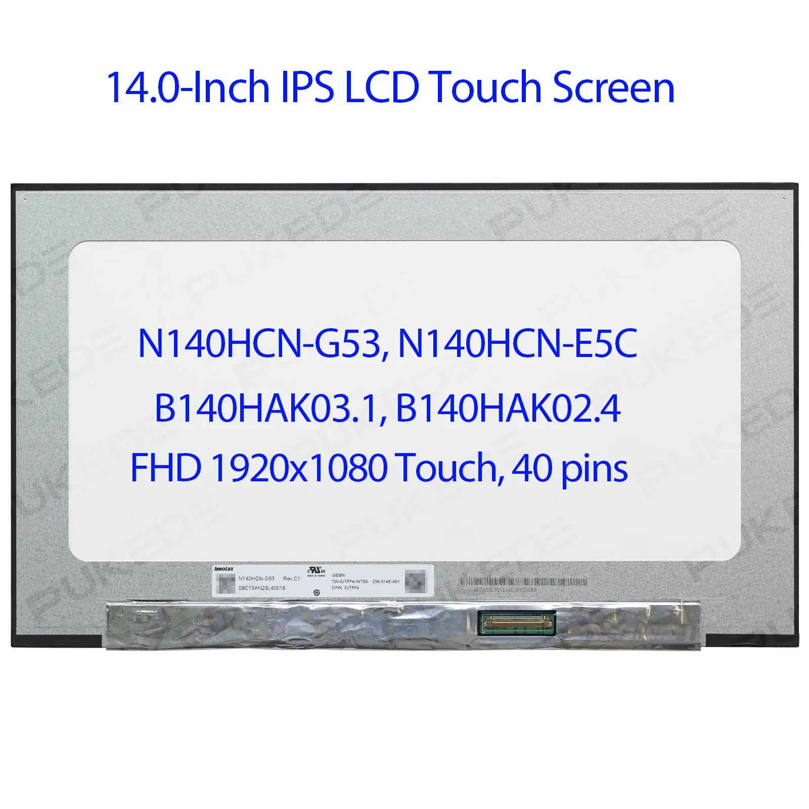 

14,0-дюймовый N140HCN-G53 REV.C1 FHD IPS сенсорный ЖК-экран для ноутбука EDP 40-контактный 72% замена матрицы панели NTSC