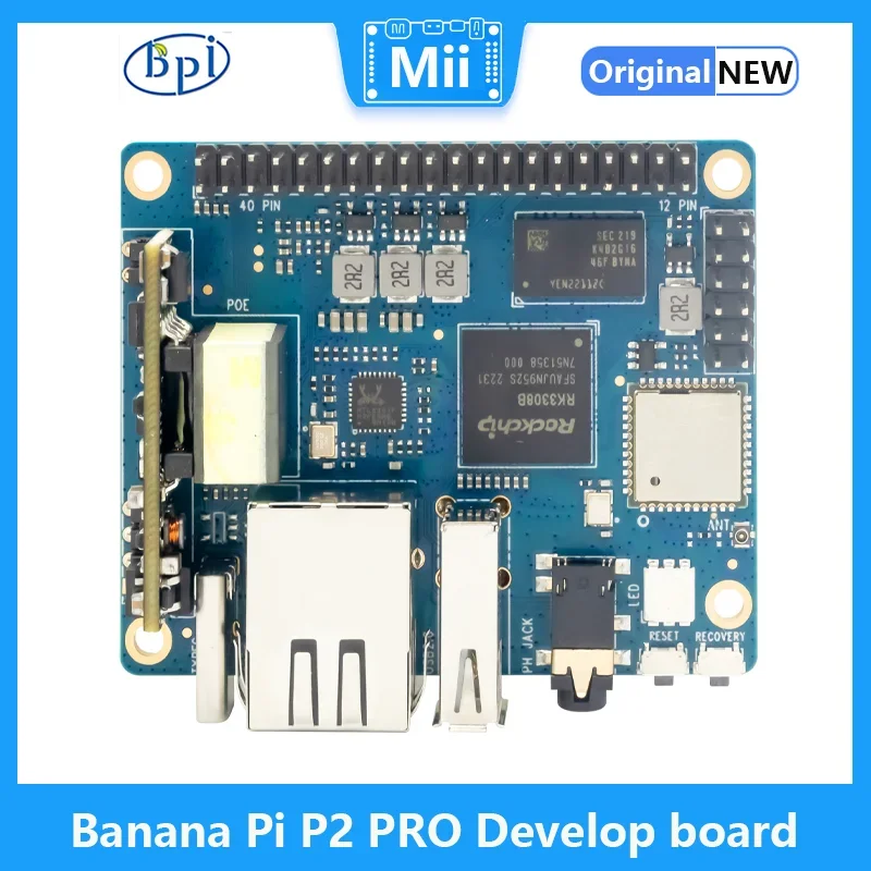 

Banana Pi P2 PRO, Rockchip RK3308 64bits Quad-core Arm Cortex-A35 With POE Module 512M DDR3 8G eMMC Support WiFi Bluetooth