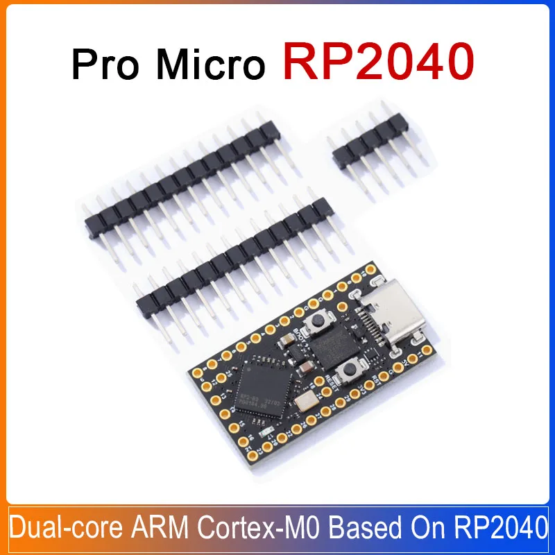 RP2040 Pro Micro Development Board Dual-core ARM Cortex-M0 Based on Raspberry Pi PICO  RP2040 Compatible with ProMicro 32u4