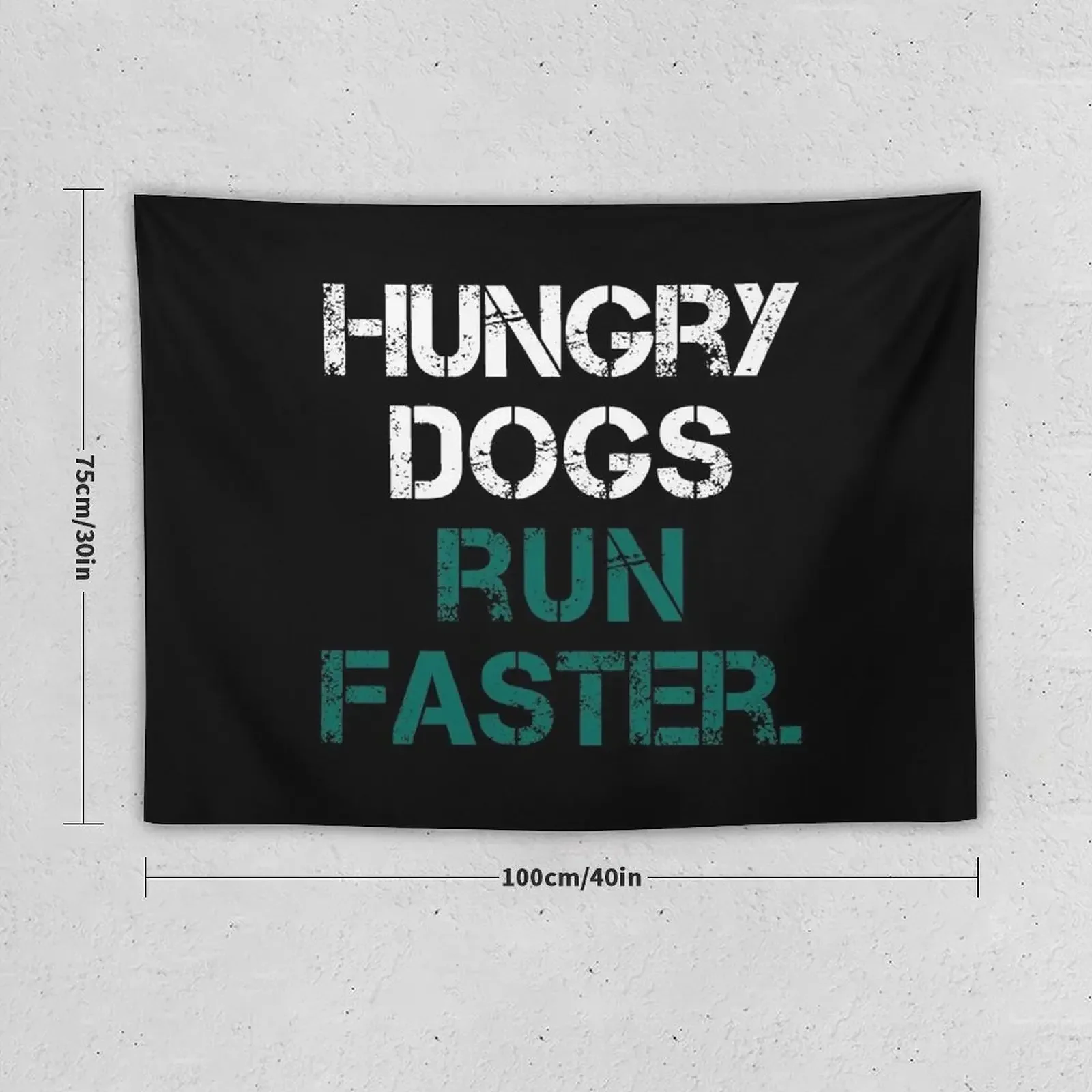 Philly Hungry Dogs Run Faster. Tapestry Decorative Wall Mural Home Decoration Wallpaper Bedroom Bedrooms Decorations Tapestry