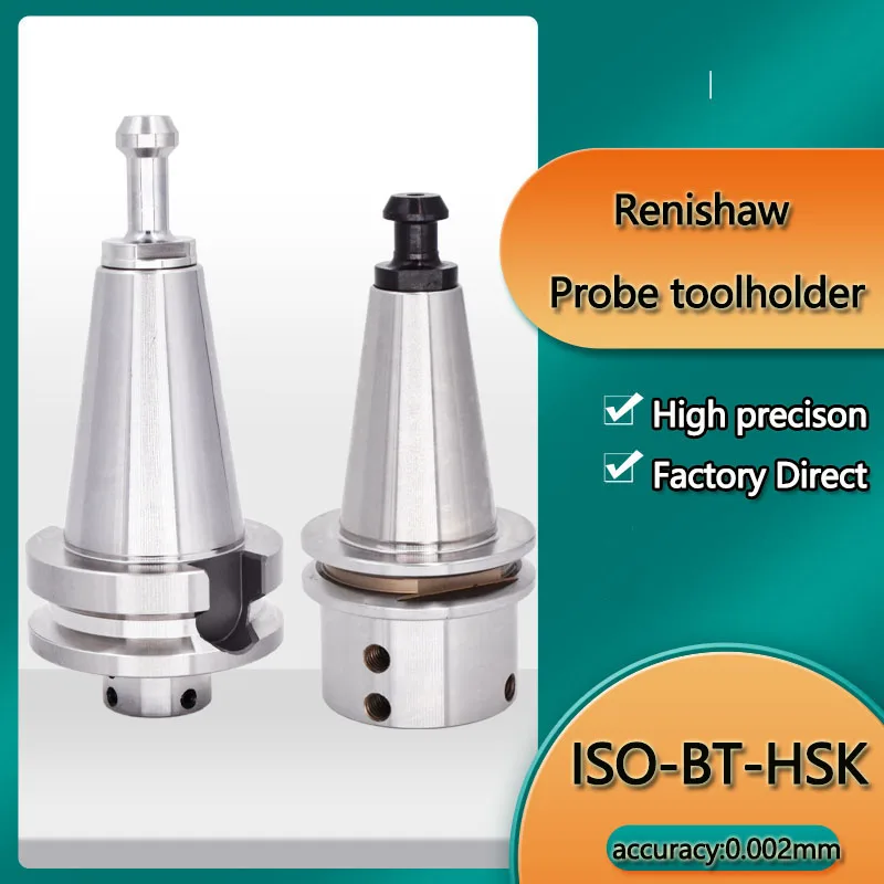 

ISO20 ISO25 BT30 BT40 HSK25E HSK40E HSK32E OMP40 D11.2 Reinshaw Probe Handle Tool Holders Machine Center