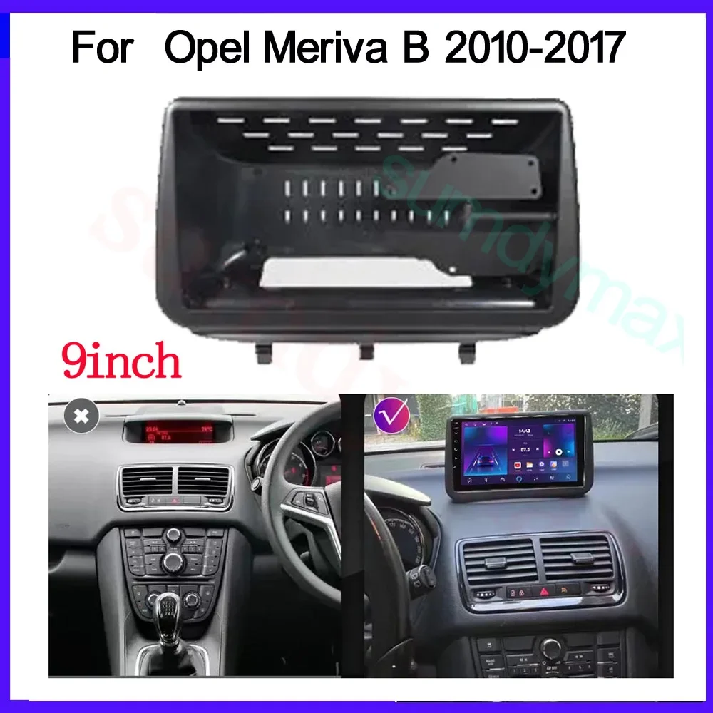 9inch car radio frame panel for opel meriva B 2010-2017 car radio Player Audio Frame Dashboard