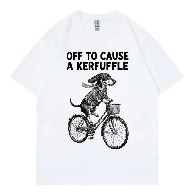 Off To Cause A Kerfuffle Dachshund Bicycle Chaos Funny Meme T Shirt Unisex Fashion Casual T-shirts Summer Loose Cotton T-shirt