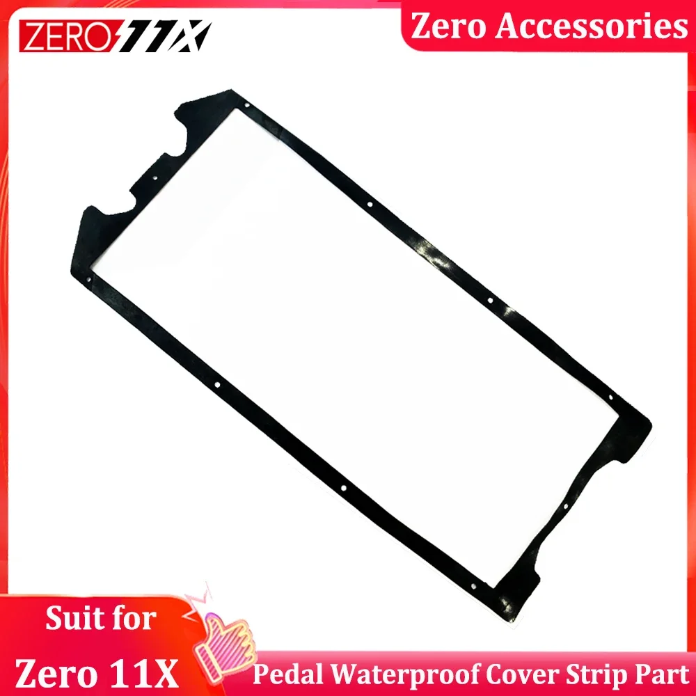 Original Zero 11X Zero 10X Pedal Waterproof Strip Cover Plastic Waterproof Gasket Explore Gap Between Deck and Deck Cover ZERO