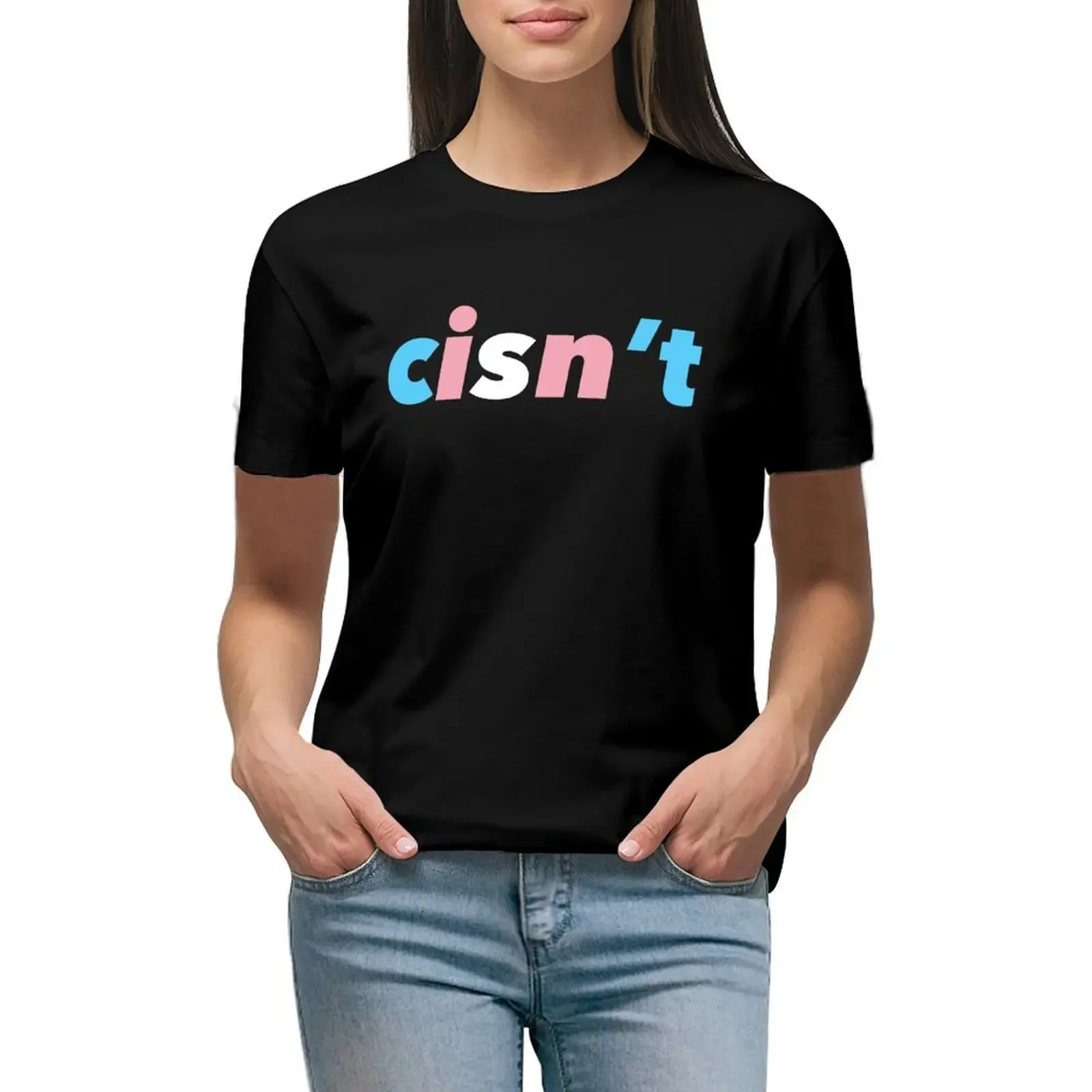 

Cisn’t (Trans Flag) T-Shirt funnys aesthetic clothes hippie clothes animal prinfor Women t-shirts