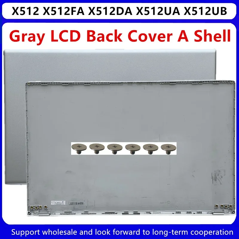 New For ASUS Vivobook X512 X512FA X512DA X512UA X512UB V5000F V5000D V5000J LCD Back Cover A Shell Gray / Silver