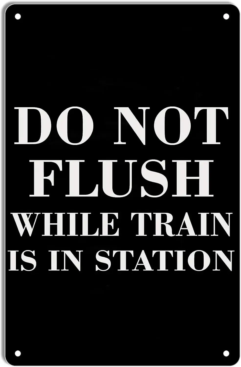 Garage Art Metal Signs,Do Not Flush While Train Is In Station Railroad Crossing Tin Sign for Outdoor Home Bar Coffee Kitchen Wal