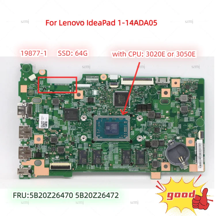 Carte mère pour ordinateur portable Lenovo Emergency APad, FRU:5B20Z26472, 5B20Z26470, 1-14ADA05, 19877-1 avec CPU, 3020E, 3050E SSD, 64G, 100% Test de travail