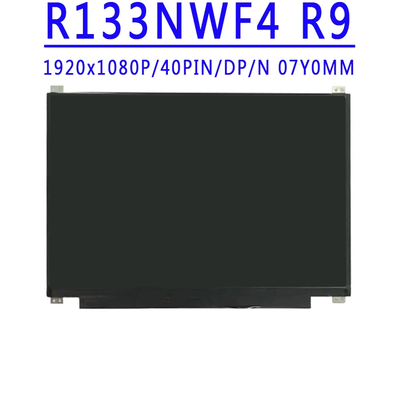 DP/N 07Y0MM R133NWF4 R9 13.3 inch 1920x1080 IPS EDP 40pins 220 cd/m² 48% NTSC 60hz LCD Screen With Touch For DELL Latitude 3310