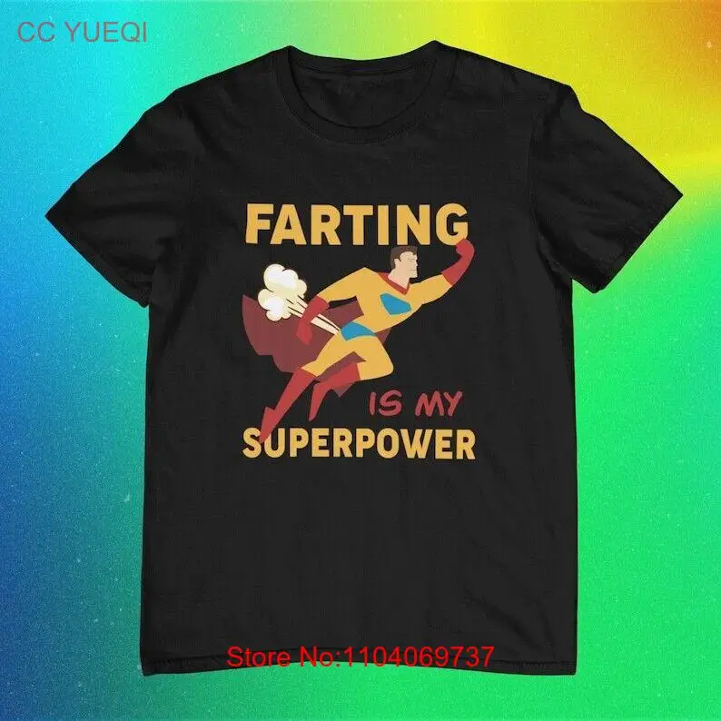 Funny Gift Farting Is My Superpower Funny Tee Shirt Sarcastic Shirt