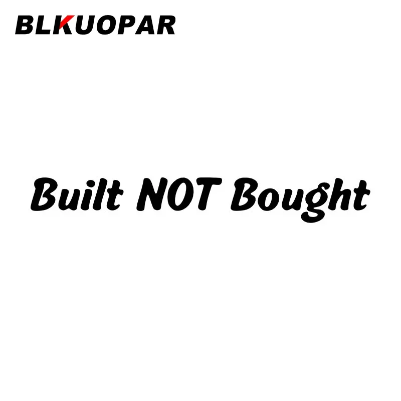 BLKUOPAR-pegatinas de coche construidas y no compradas, calcomanías de la serie de texto, a prueba de arañazos, troqueladas, silueta creativa, tabla de surf, accesorios para ordenador portátil